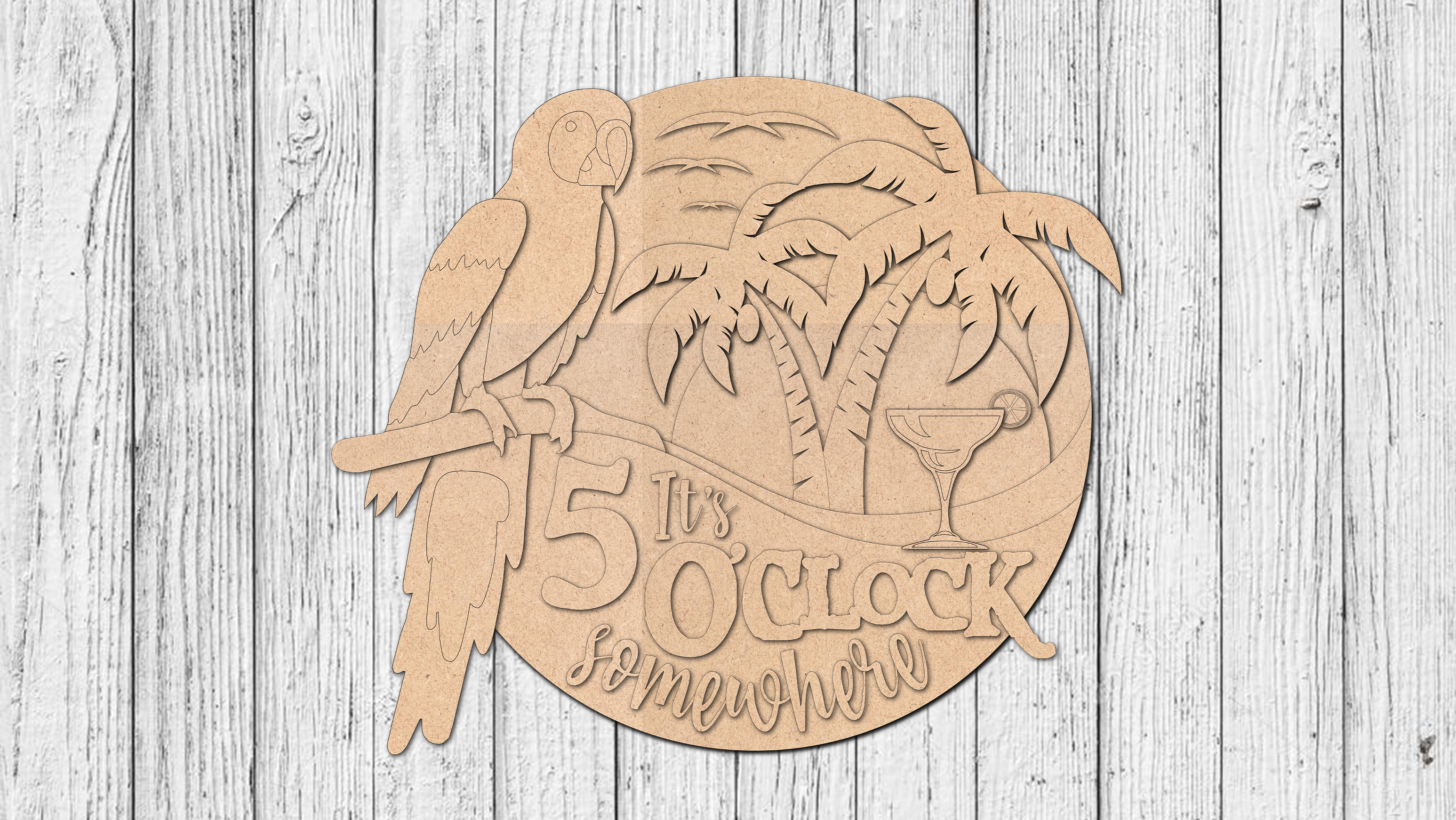 It's 5 O'clock Somewhere Door Hanger - DIY Unfinished Kit - Lvl 3